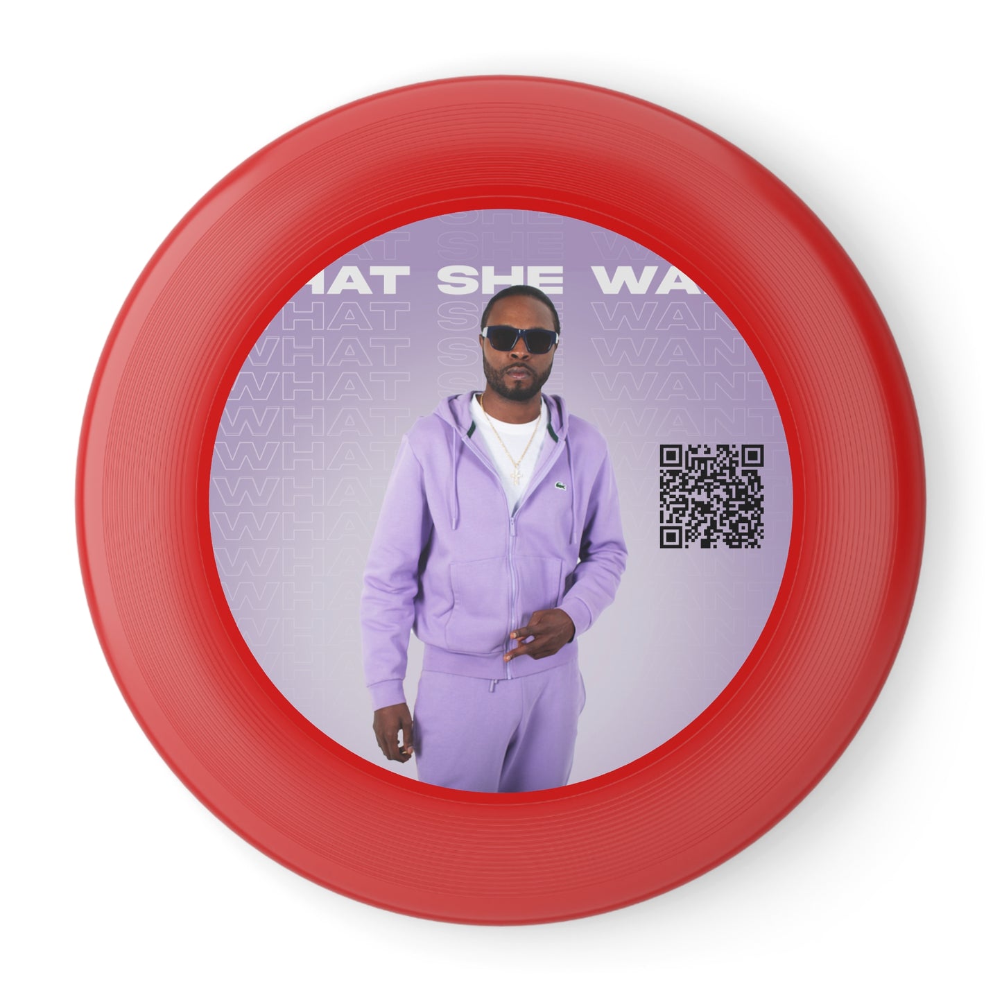"What She Want" Frisbee