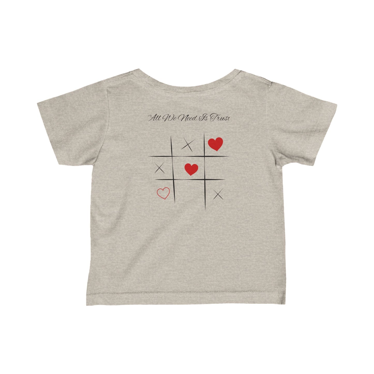 "All We Need Is Trust" Infant Edition