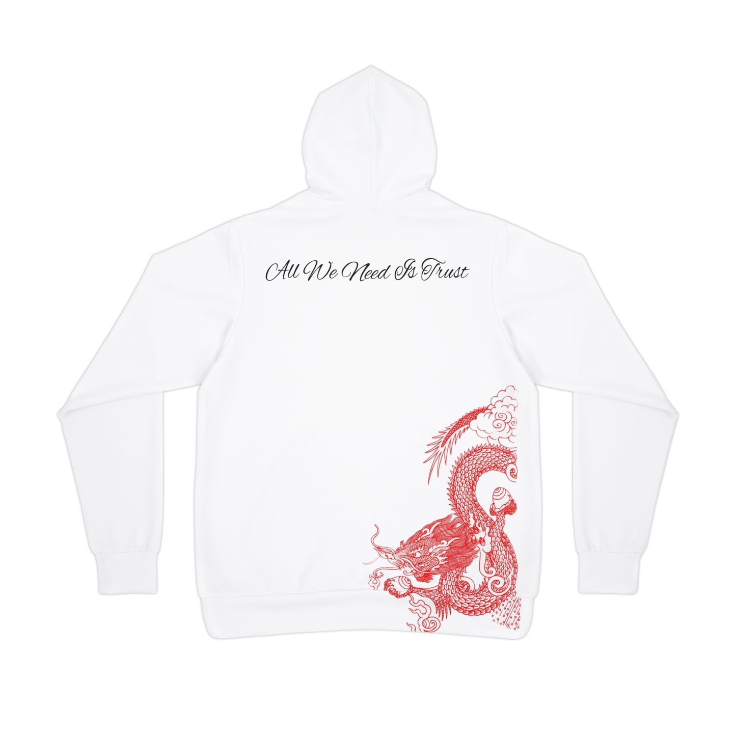 "All We Need Is Trust" Red Dragon Edition Hoodie