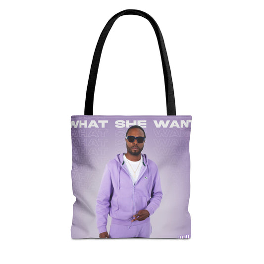 "What She Want" Tote Bag