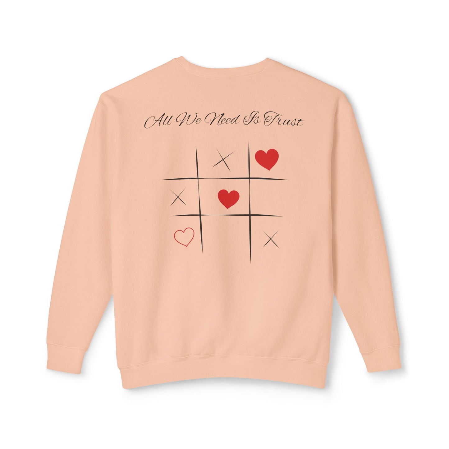 "All We Need is Trust" Unisex Crewneck