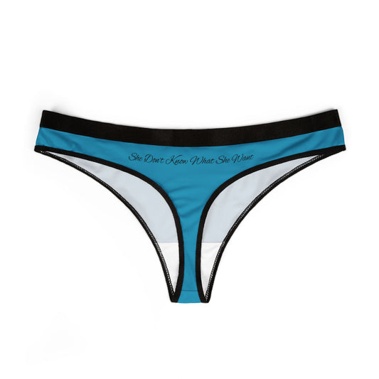 "What She Want" Thong (TURQUOISE)