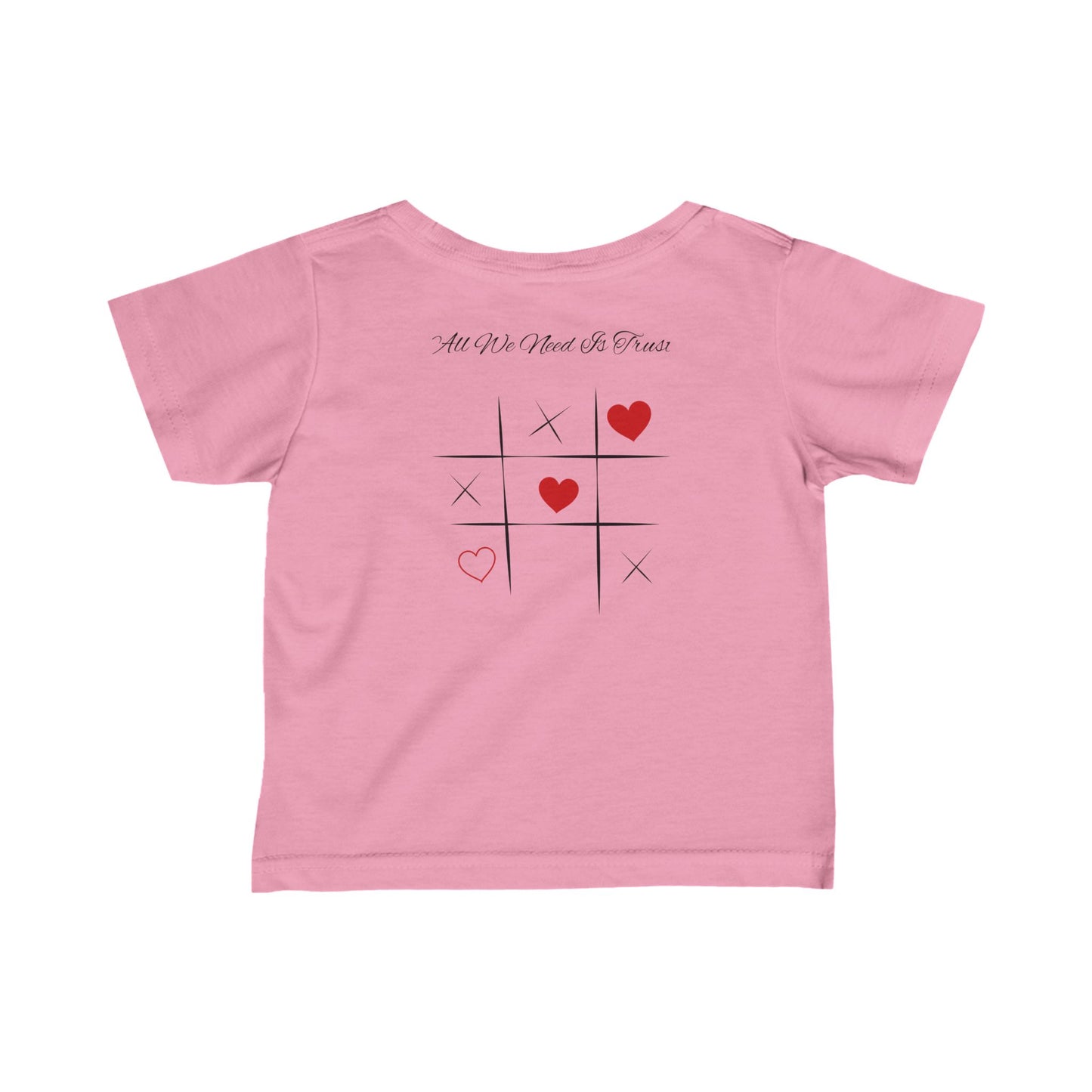 "All We Need Is Trust" Infant Edition